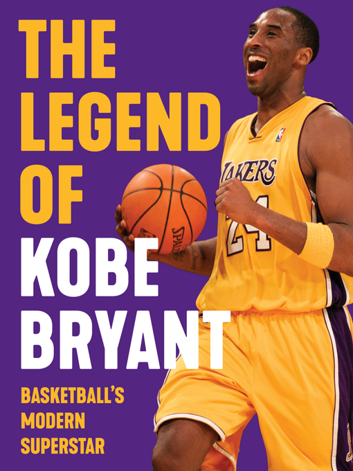 Title details for The Legend of Kobe Bryant by Triumph Books - Available